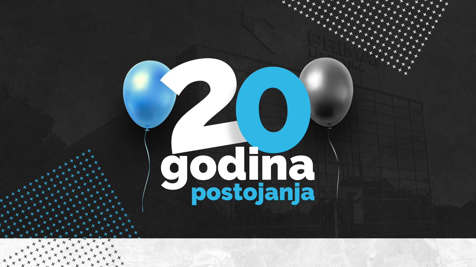 20 godina postojanja